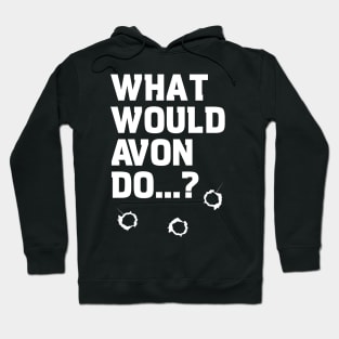 Blake's 7 - What would Avon do? Hoodie